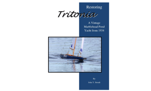 Restoring Tritonia: A Vintage Marblehead Pond Yacht from 1934